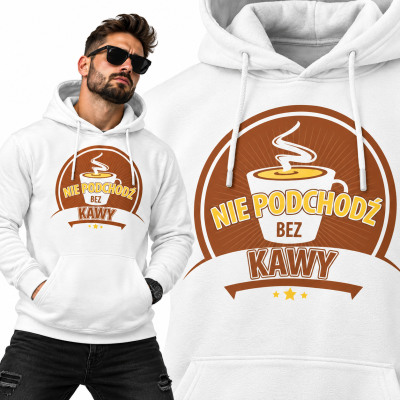 BLUZA ŚMIESZNA Z KAPTUREM NIE PODCHODŹ